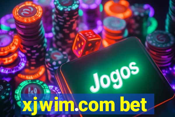 xjwim.com bet